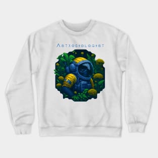 Astrobiologist Crewneck Sweatshirt